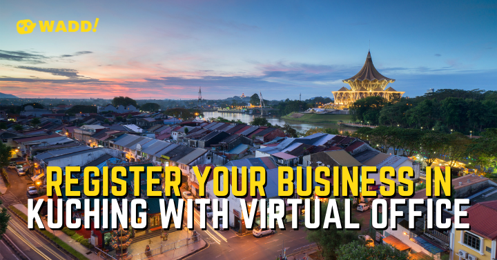 Register Your Business in Kuching With Virtual Office