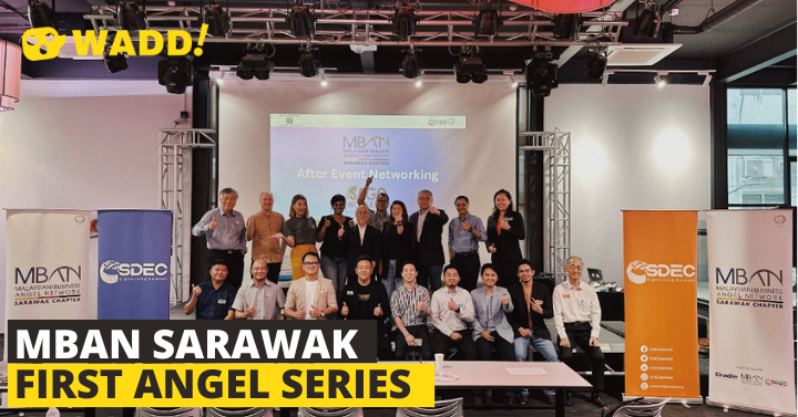 MBAN Sarawak Chapter's First Angel Series: Empowering Sarawak's Startup Ecosystem