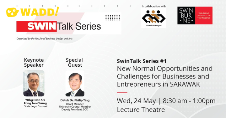  Exploring New Normal Opportunities and Challenges for Businesses and Entrepreneurs in Sarawak - SwinTalk Series 1
